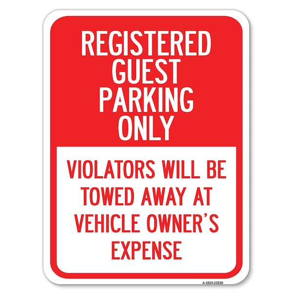 Registered Guest Parking Only Violators Will Be Towed Away at Vehicle Owners Expense, A-1824-23228